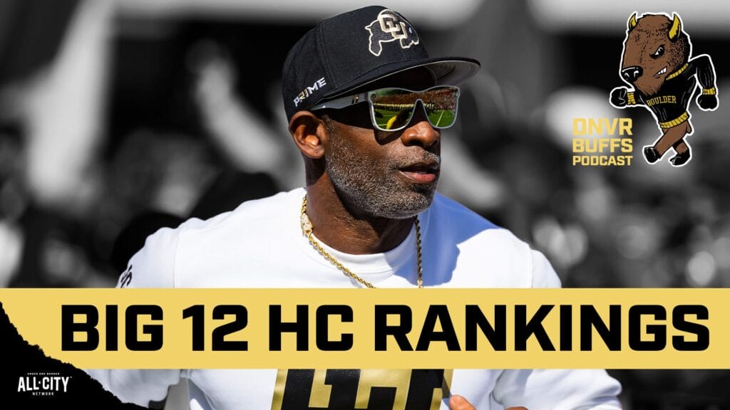 DNVR Buffs Podcast: Where Coach Prime ranks in our 2025 Big 12 head coach tier list